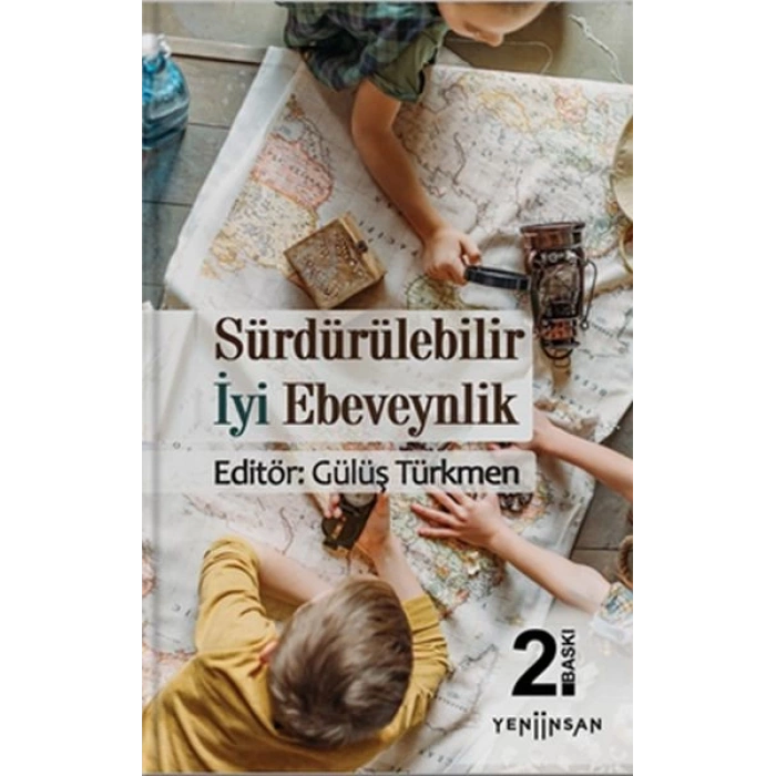 Sürdürülebilir İyi Ebeveynlik