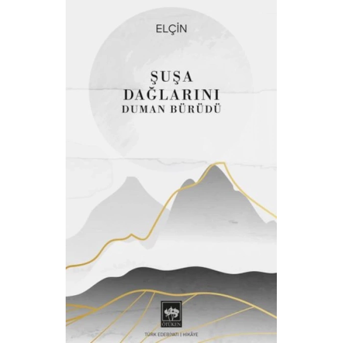 Şuşa Dağlarını Duman Bürüdü