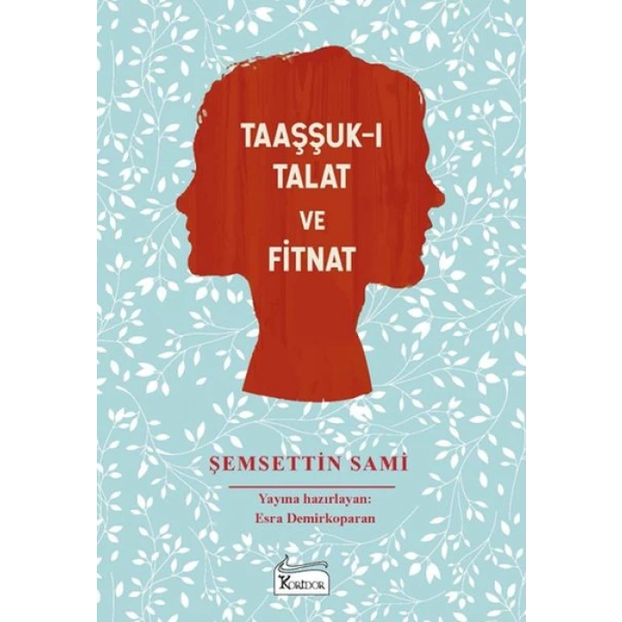 Taaşşuk-ı Talat ve Fitnat - (Bez Ciltli)