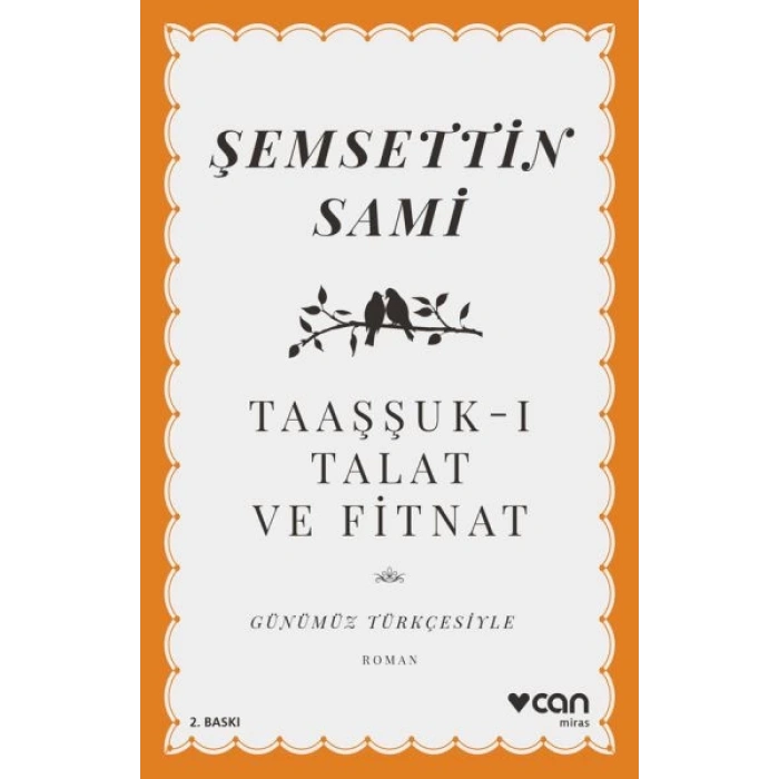 Taaşşuk-ı Talat ve Fitnat (Günümüz Türkçesiyle)