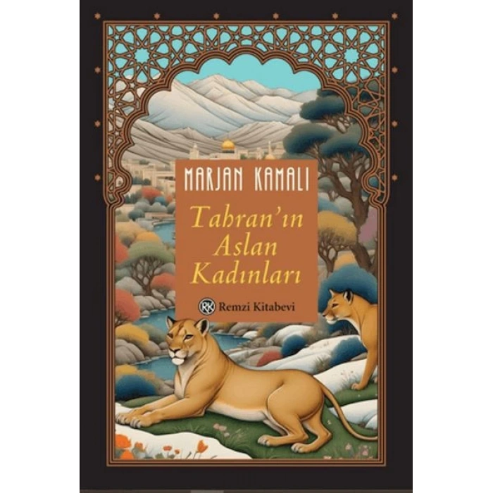 Tahranın Aslan Kadınları