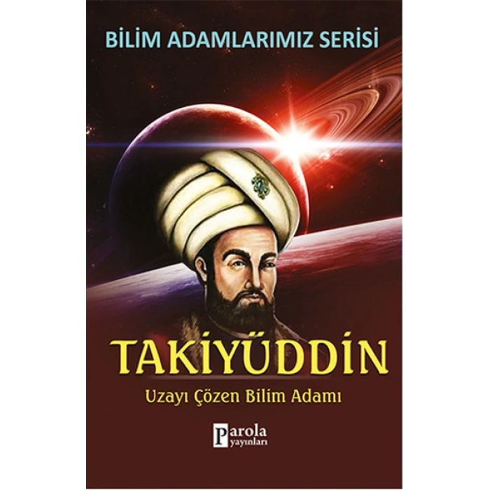 Takiyüddin  Uzayı Çözen Bilim Adamı