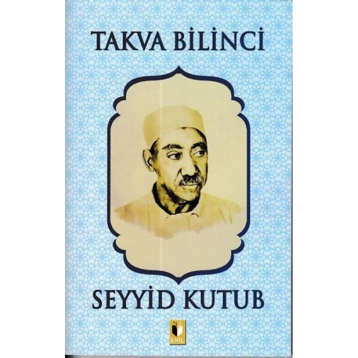 Takva Bilinci - Seyyid Kutub