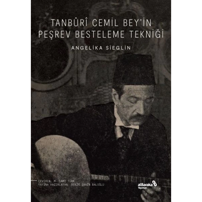 Tanburi Cemil Bey’in Peşrev Besteleme Tekniği