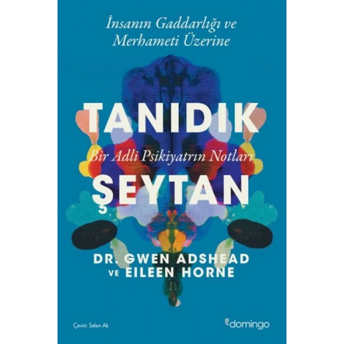 Tanıdık Şeytan - Bir Adli Psikiyatrın Notları