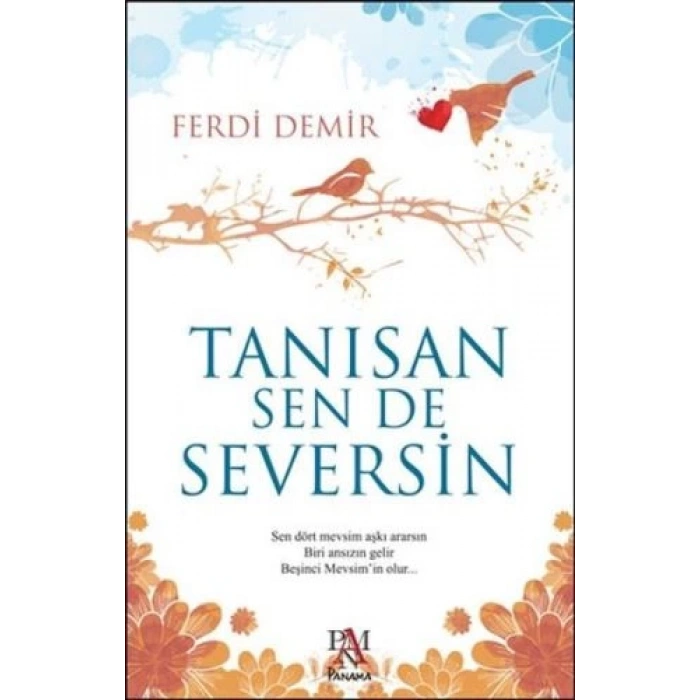 Tanısan Sen De Seversin
