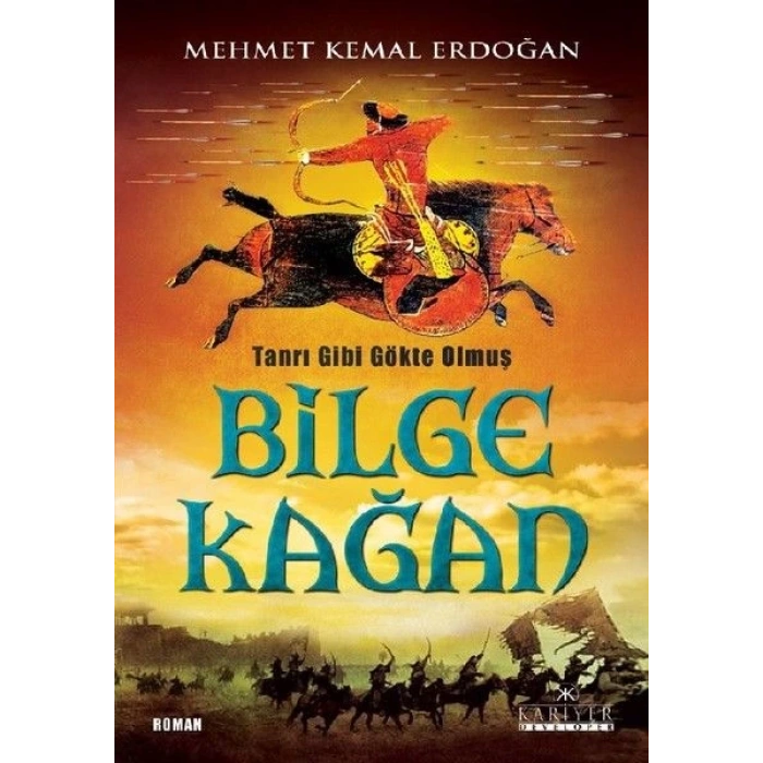 Tanrı Gibi Gökte Olmuş Bilge Kağan