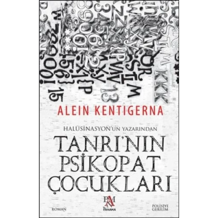 Tanrının Psikopat Çocukları