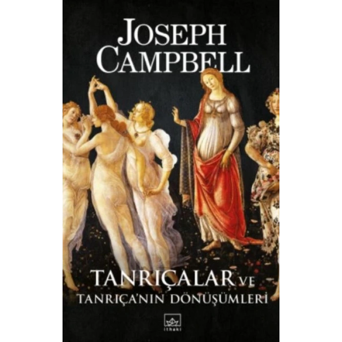 Tanrıçalar ve Tanrıça’nın Dönüşümleri