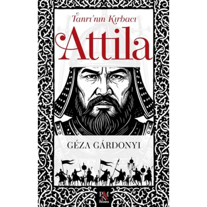 Tanrı’nın Kırbacı Attila