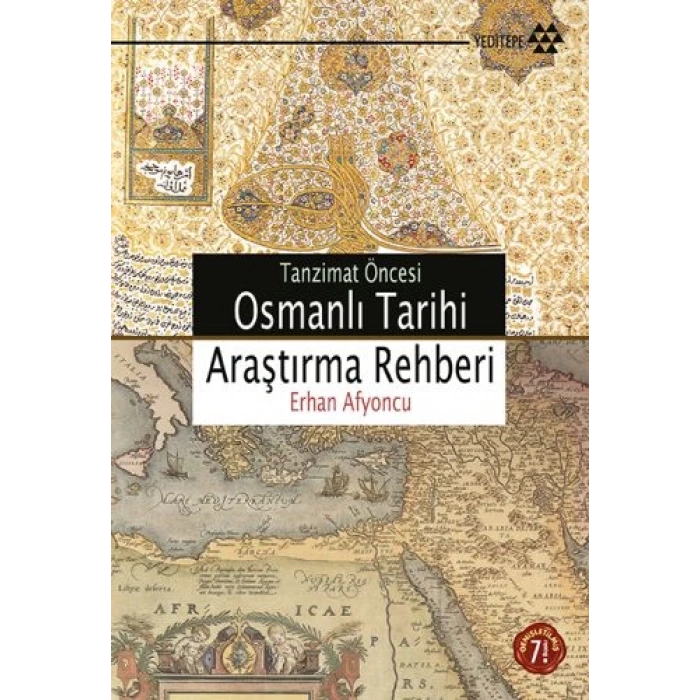 Tanzimat Öncesi Osmanlı Tarihi Araştırma Rehberi