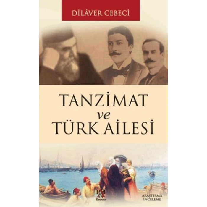 Tanzimat ve Türk Ailesi