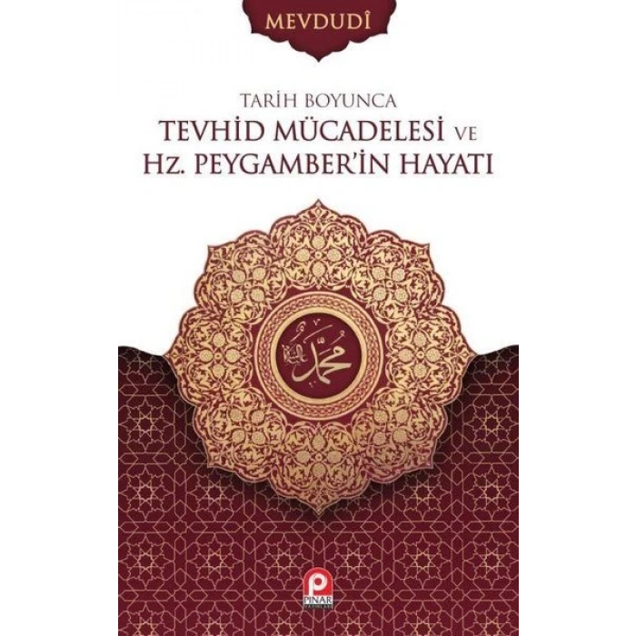Tarih Boyunca Tevhid Mücadelesi ve Hz.Peygamberin Hayatı Seti - 2 Cilt Takım