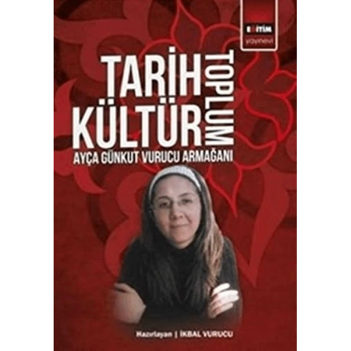 Tarih Kültür Toplum