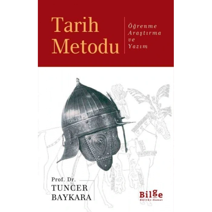 Tarih Metodu  Öğrenme Araştırma ve Yazım