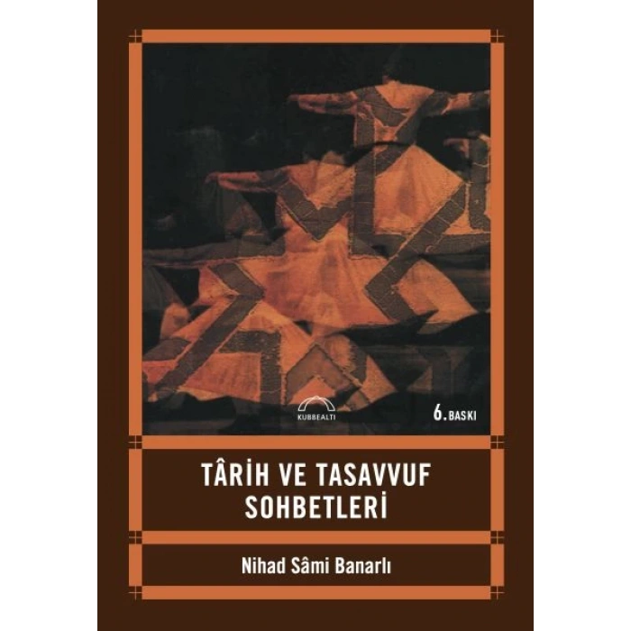 Tarih ve Tasavvuf Sohbetleri