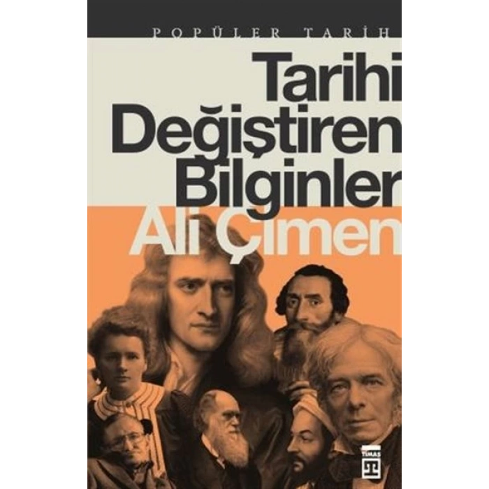 Tarihi Değiştiren Bilginler