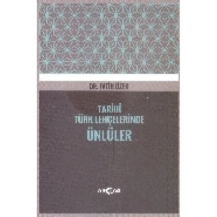 Tarihi Türk Lehçelerinde Ünlüler