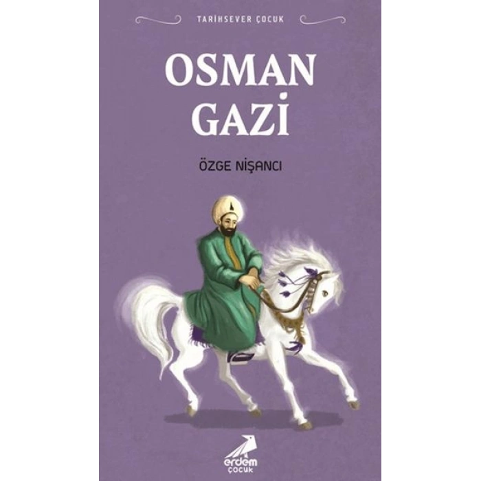Tarihsever Çocuk Osman Gazi