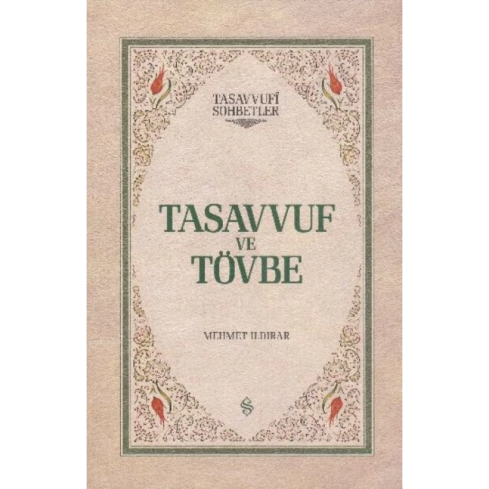 Tasavvuf ve Tövbe (Ciltli)