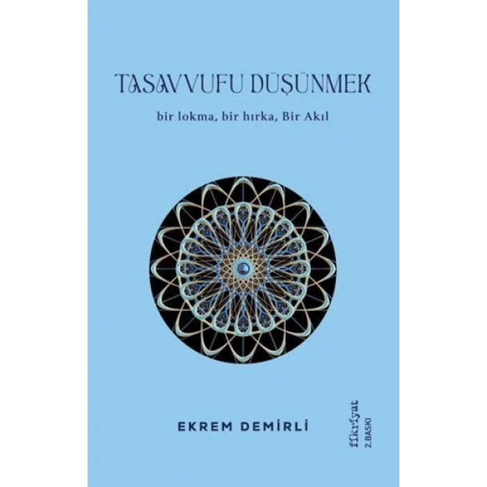 Tasavvufu Düşünmek
