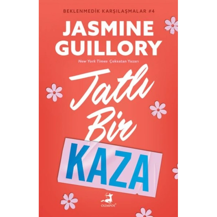 Tatlı Bir Kaza - Beklenmedik Karşılaşmalar 4 