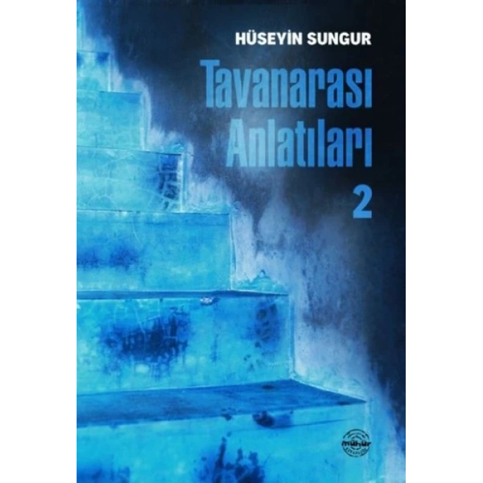 Tavanarası Anlatıları 2