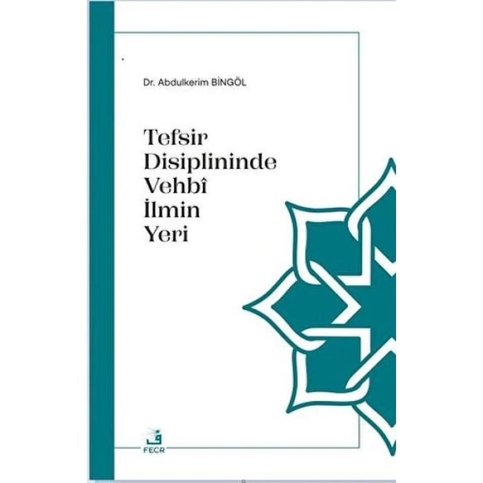 Tefsir Disiplininde Vehbi İlmin Yeri