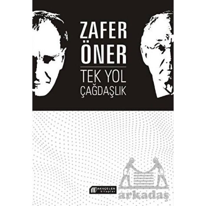 Tek Yol Çağdaşlık