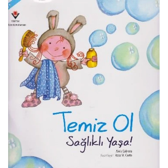 Temiz Ol Sağlıklı Yaşa!