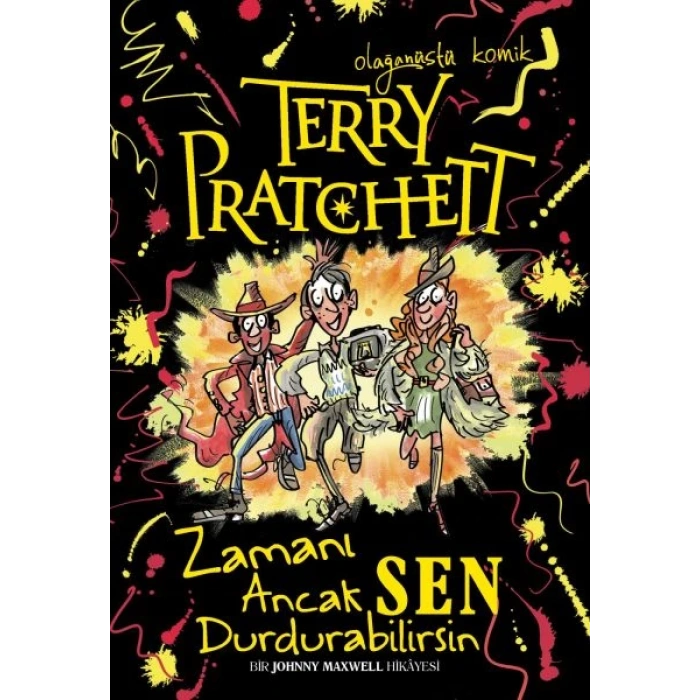 Terry Pratchett - Zamanı Ancak Sen Durdurabilirsin