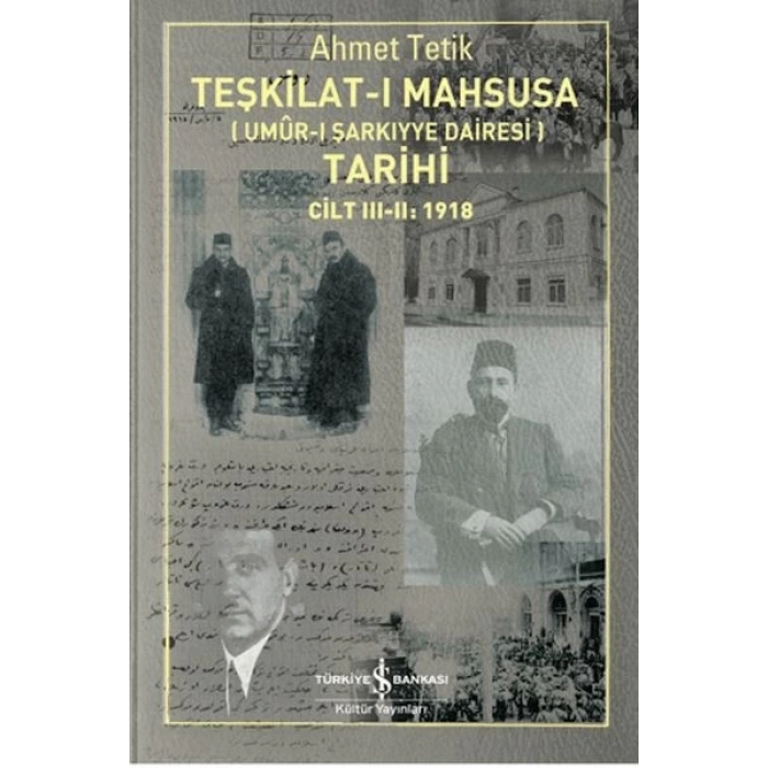 Teşkilat-ı Mahsusanın (Umûr-ı Şarkıyye Dairesi) Tarihi