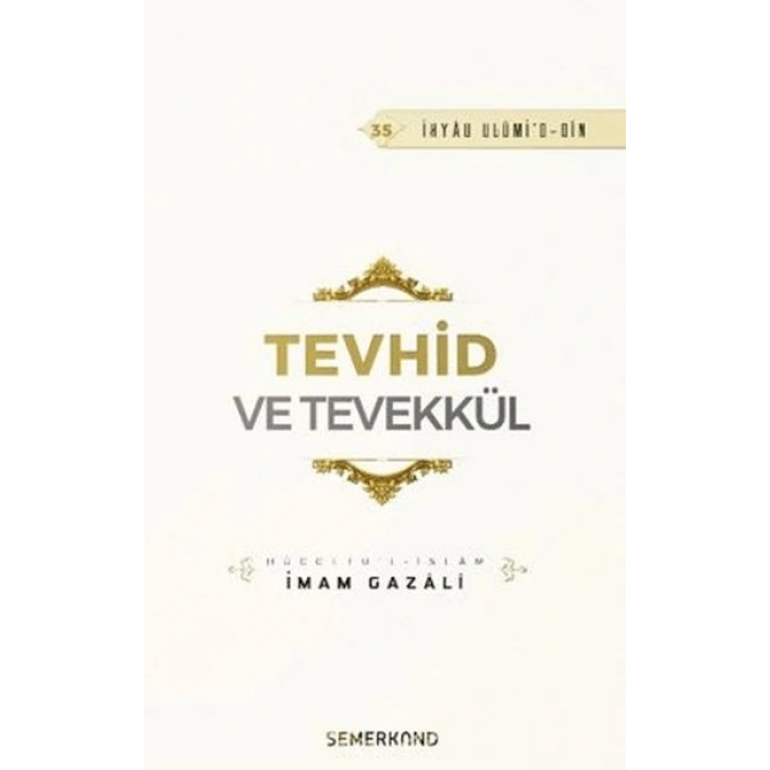 Tevhid ve Tevekkül