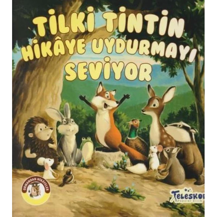 Tilki Tintin Hikaye Uydurmayı Seviyor - Ormandan Hikayeler