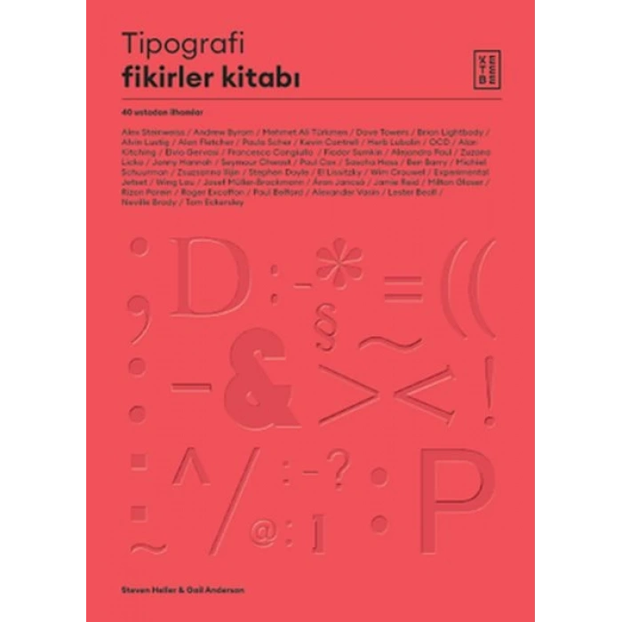 Tipografi Fikirler Kitabı - 40 Ustadan İlhamlar