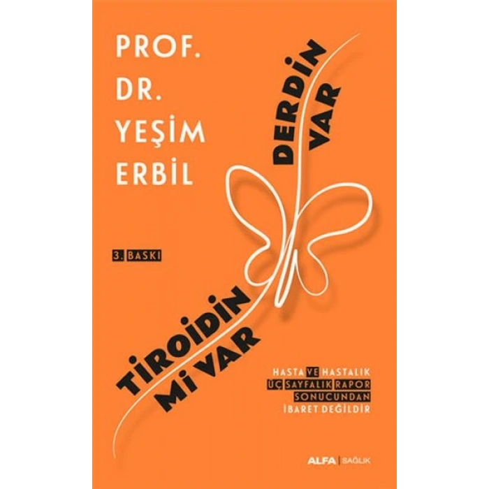 Tiroidin mi Var Derdin Var