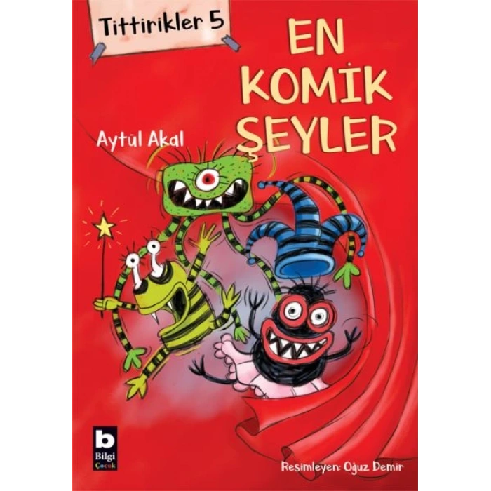Tittirikler 5 - En Komik Şeyler