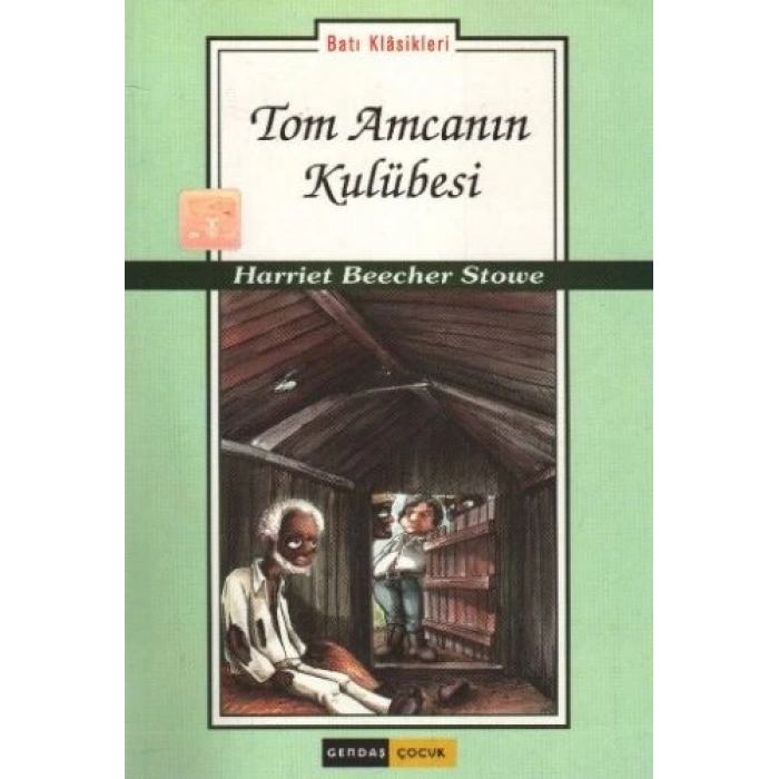 Tom Amcanın Kulübesi-gençler ıçin