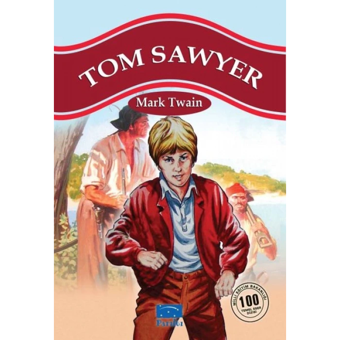 Tom Sawyer 100 Temel Eser 1.Kademe