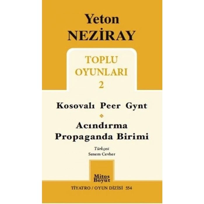Toplu Oyunları 2 / Kosavalı Peer Gynt - Acındırma - Propaganda Birimi