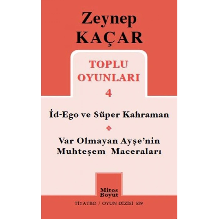 Toplu Oyunları 4 / İd-Ego ve Süper Kahraman - Var Olmayan Ayşenin Muhteşem Maceraları