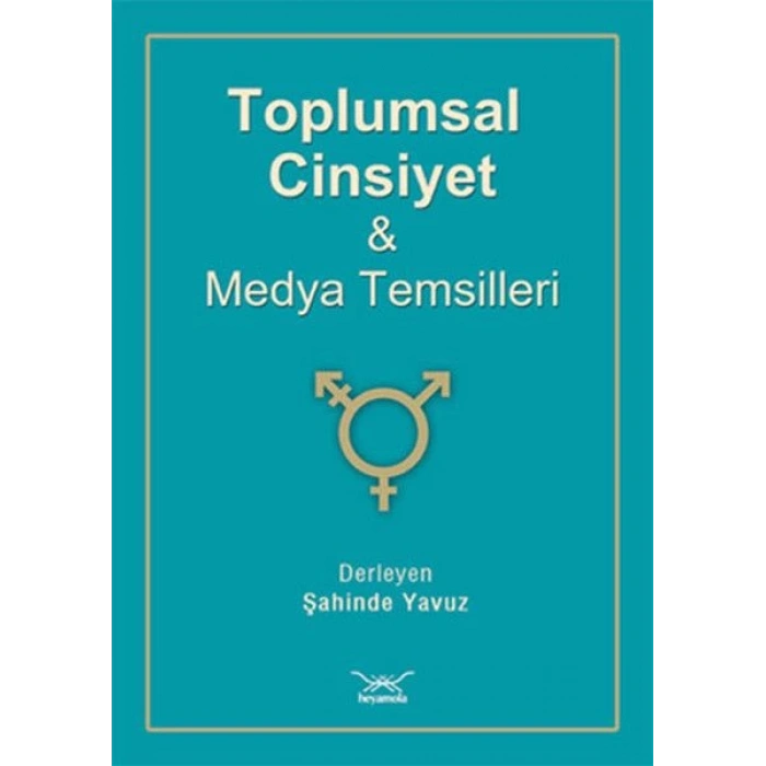 Toplumsal Cinsiyet Ve Medya Temsilleri