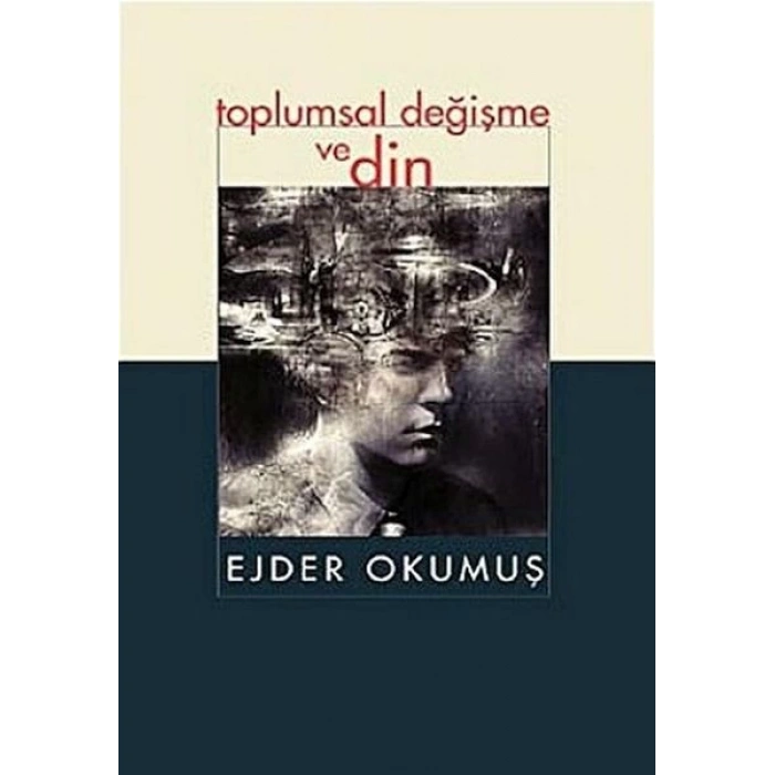 Toplumsal Değişme ve Din