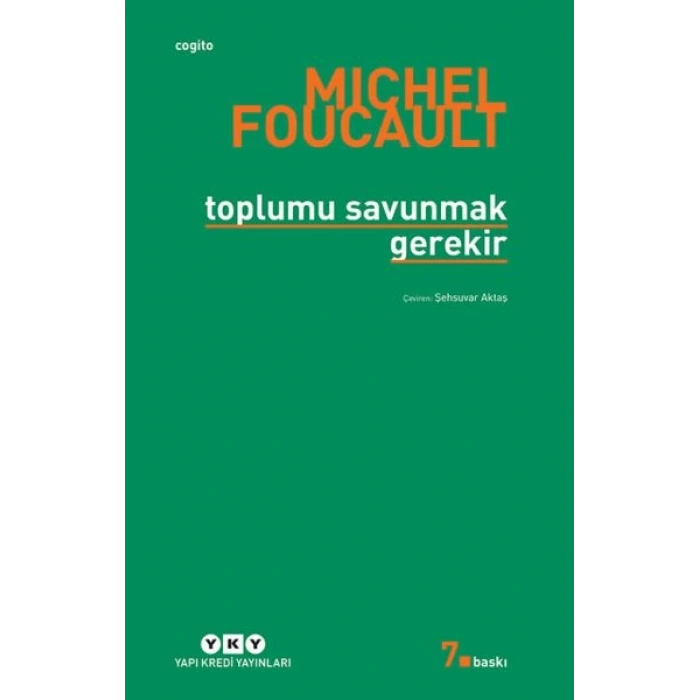 Toplumu Savunmak Gerekir