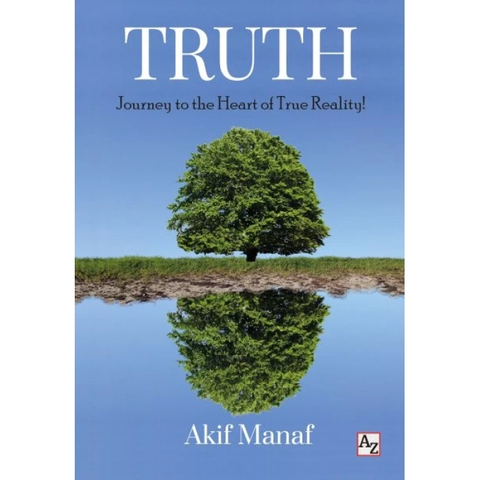 Truth - Journer To The Hearth Of True Reality