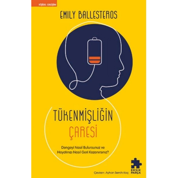 Tükenmişliğin Çaresi