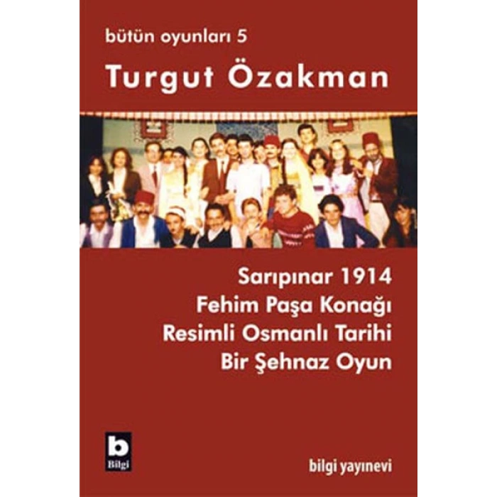 Turgut Özakman Bütün Oyunları 5