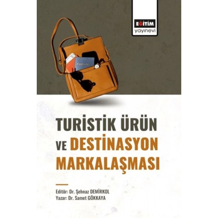 Turistik Ürün Ve Destinasyon Markalaşması