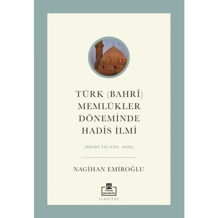 Türk (Bahri) Memlükler Döneminde Hadis İlmi
