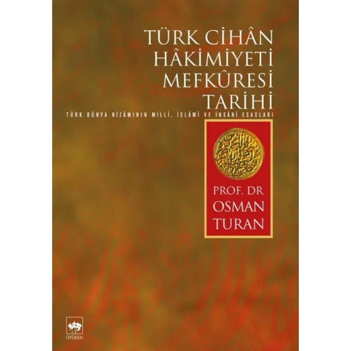 Türk Cihan Hakimiyeti Mefküresi Tarihi